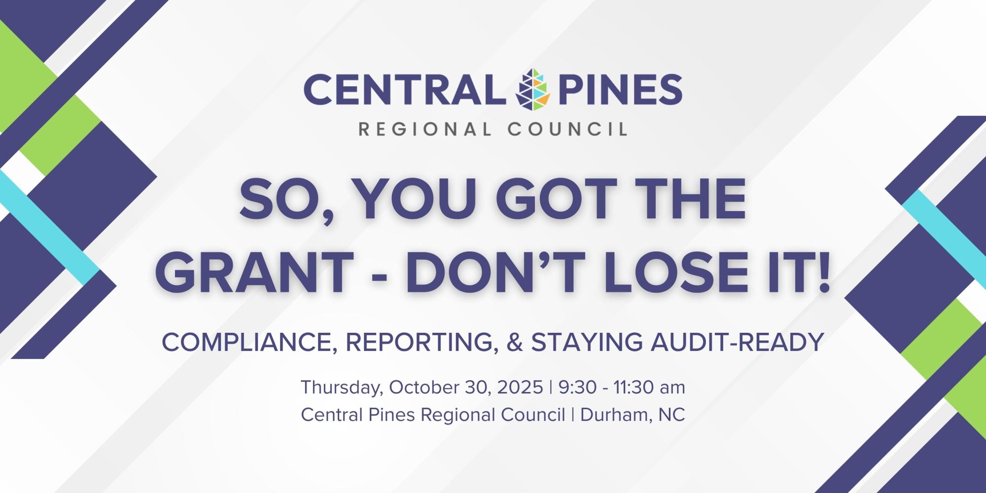 So you got the grant, don't lose it banner